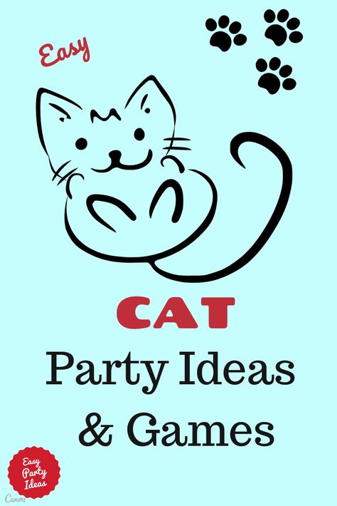 Ideas for Kid's Cat Theme Party invitations, decorations, games, food, cakes and party favors! | Easy Party Ideas and Games #catparty #partyideas #easypartyideas Cat Party Ideas Decorations, Cat Birthday Party Craft, Black Cat Party Decorations, Pin The Tail On The Cat Printable, Kitten Party Games, Cat Themed 3rd Birthday Party, Cat Themed Party Ideas, Cat Birthday Games, Cat Bingo Free Printable