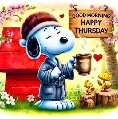 Snoopy Good Morning Coffee, Good Morning Thursday Blessings Friends, Happy Tuesday Snoopy, Good Morning Thursday Gif, Snoopy Happy Thursday, Snoopy Thursday, Snoopy Song, Thursday Quotes Good Morning, Snoopy Good Morning