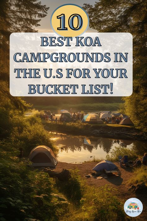 Discover the top 10 KOA Campgrounds in the U.S that every RV enthusiast must visit! From scenic views to top-notch amenities, find out which spots made our bucket list. 🚐✨ Whether you're a seasoned traveler or planning your first RV adventure, these campgrounds promise unforgettable experiences. Where will your next adventure take you? Share your dream RV destination in the comments! #rvingknowhow #KOAcampgrounds #RVtravel #bucketlist #campinglife Best Koa Campgrounds, Rv Camp Grounds, Best Campgrounds In America, Vanlife Travel, Rv Travel Destinations, Koa Campgrounds, Rv Resorts, Rv Destination, Trailer Camping