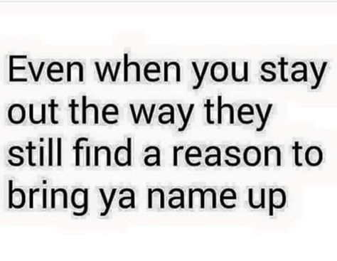 Keep my name out of your mouth! Rumors And Gossip Aesthetic, Your Mouth Quotes, Snitch Quotes, Nosey People Quotes, Quotes About Rumors, Mouth Quote, Gossip Quotes, Snitches Get Stitches, Petty Quotes