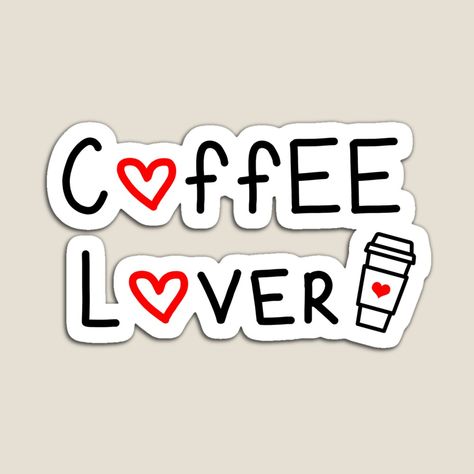 I Love Coffe, Inspirational Stickers, School Stickers, Buy Coffee, Coffee Latte, Dog Stickers, Kids Stickers, Cat Stickers, Dog Design