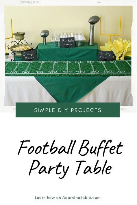 Recreate this simple football-themed buffet table using easy and cheap diy projects. Also great for a Super Bowl watch party. Super Bowl Table Set Up, Flag Football Banquet, Football Food Table Display, Superbowl Party Centerpieces, Super Bowl Flower Arrangements, Football Tailgate Tablescape, Football Themed Decor, Superbowl Party Setup, Backyard Superbowl Party