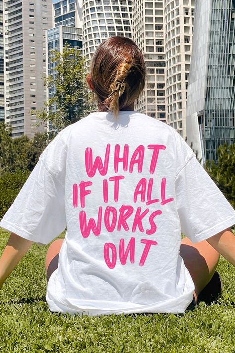 What If It All Works Out Comfort Colors T-shirt Positive Vibes Trendy Pink Oversized Shirt Gift for BFF Manifest Big Words on Back Cute Tee - Etsy Pink Oversized Shirt, Gift For Bff, Trendy Hoodies, Big Words, Statement Tshirt, Girl Boss Quotes, Comfy Chic, Sorority Shirts, Trendy Tee