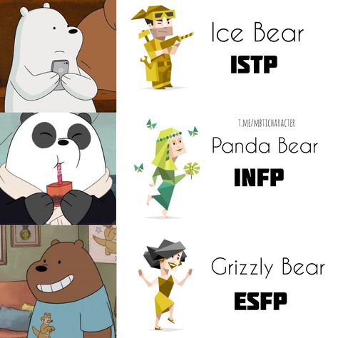 We Bare Bears Personality, Esfp Istp Relationship, Infp Esfp Relationship, Istp Infp Friendship, Istp Infp Relationship, Esfp X Infp, Esfp Male, Esfp Characters, Mbti Animals