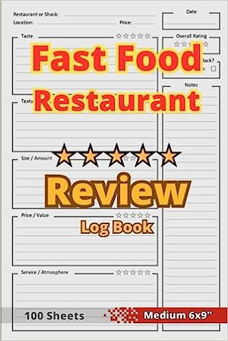 Fast Food Restaurant Review Log Book: 6x9" - Fast Food Restaurant Tasting Journal - Fast Food Evaluation Score Sheet Book - Fast Foods Rating Notebook ... Gifts for Fast Food Lovers & Enthusiasts: Plans, EvoBooks: Amazon.com: Books Book Restaurant, Fast Foods, Log Book, Notebook Gifts, Food Restaurant, Fast Food Restaurant, Tv Episodes, Kindle App, Music Album