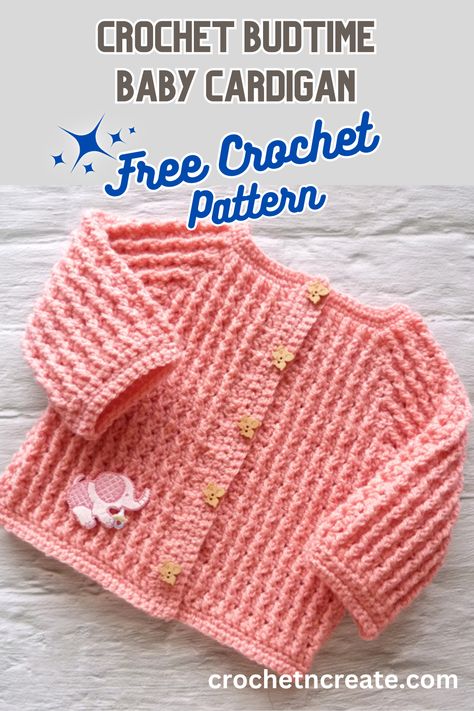 Crochet budtime baby cardigan - Free Crochet Pattern. #crochetbabycardigan #crochetbabysweater #crochetbabycoat #crochetforbaby Crochet Baby Clothes Free Patterns, Crochet Baby Cardigan Free Pattern, Crochet Baby Sweater Sets, Baby Cardigan Pattern Crochet, Crochet Sets, Crochet Baby Dress Free Pattern, Baby Jumpers, Baby Jackets, Crochet Baby Sweater Pattern