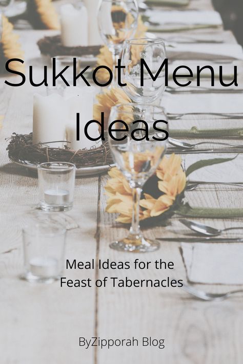 Sukkot Meal Ideas, Sukkot Menu Ideas, Sukkot Meals, Sukkot Ideas, Sukkot Decorations, Sukkot Recipes, Hebrew Holidays, Biblical Feasts, Jewish Feasts