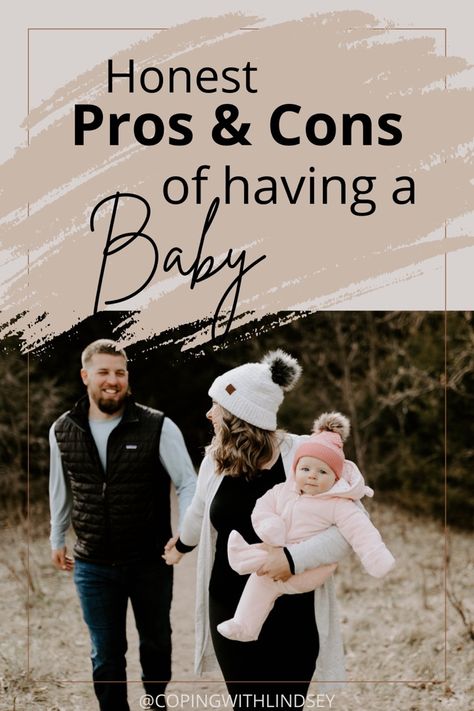 Honest pros and cons of having a baby Pre Baby Discussion With Partner, Deciding To Have A Baby, Couple With Baby Aesthetic, When To Have A Baby, Pros And Cons List, Couple With Baby, Boyfriends Be Like, Pregnancy Ideas, Not Having Kids