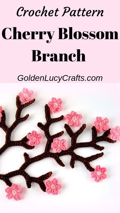 Cherry blossom branch crochet, cherry branch crochet pattern, spring crochet pattern, cherry blossom crochet, crochet appliques, crochet motif, crochet project, crochet idea Crochet Cherry Blossom, Crochet Cherry, Cherry Branch, Cherry Flowers, Spring Crochet, Crochet Tree, Crochet Flowers Easy, Crochet Decor, Blossom Branch