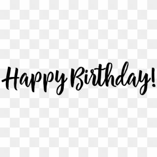 Happy Birthday Transparent Png, Happy Birthday Font Png, Happy Birthday Calligraphy Fonts, Happy Birthday Words Fonts, Happy Birthday Lettering Fonts, Happy Birthday Png Text Hd, Happy Birthday Font Style, Birthday Font Design, Happy Birthday Text Png