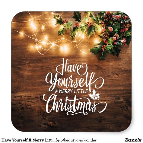 Have Yourself A Merry Little Christmas | Sticker Xmas Pillows, Merry Christmas Wallpaper, Christmas Invitation, Christmas Blessings, Merry Christmas Wishes, Christmas Coasters, Christmas Signs Wood, Christmas Messages, Christmas Invitations