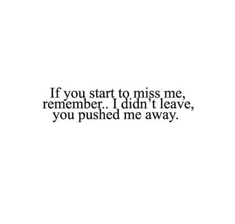 It's a big if, I know. Just remember that I cared for a long time, And I just can't afford to anymore. You're the one that didn't want me, and I plan on telling you that exact quote if you ever come crying to me. /You/ pushed /me/ away. -Kendall You Want Me Gone Quotes, You're Confusing Me Quotes, If She Cares About You Quotes, Who Saves Me Quotes, Tell Me I’m Pretty Quotes, Only Want Me When You Need Something, I Just Want To Tell You Quote, I Was Too Good For You Quotes, Dont Look For Me Quotes