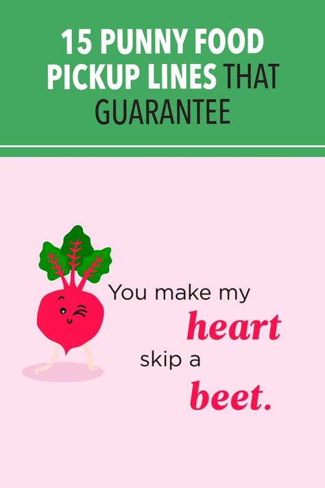 If that special someone you're crushing on happens to be a foodie, charm them with these hilarious pun-filled pickup lines. #punny #funny #LOL #pickuplines #puns #foodpuns Funny Puns Pick Up Lines, Food Pick Up Lines, Funny Acronyms, Cookie Puns, Pick Up Line Memes, Cute Pickup Lines, Corny Pick Up Lines, Compliments For Her, Food Quotes Funny