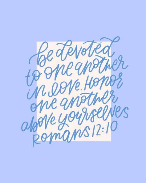 Elizabeth Jirak on Instagram: "Be devoted to one another in love. Honor one another above yourselves. ‭‭Romans‬ ‭12‬:‭10‬ ‭ A word I needed to be reminded of. Honor one another above yourselves. Always. Swipe for more color options bc I couldn’t decide 👉🏼" Romans 12 10, Romans 12, Jesus Loves Me, A Word, Need This, Color Options, In Love, Bible, Jesus