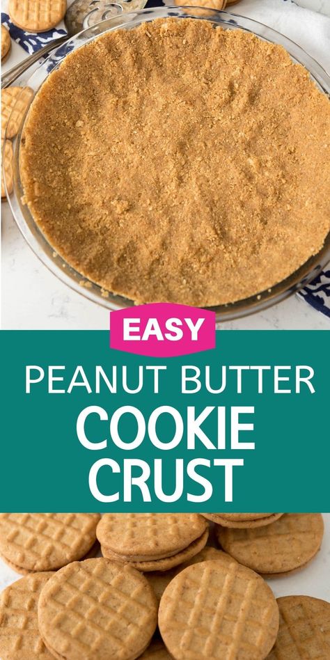 Cookie Pie Crust Recipe, Peanut Butter Cookie Crust, Nutter Butter Crust, Butter Crust Recipe, Butter Cookie Crust, Cookie Pie Crust, Peanut Butter Crust, Cookie Crust Recipe, Sweet Pie Crust