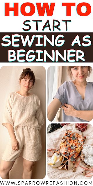 How to Sew Own Clothes for Beginners - Free Sewing Patterns - Sparrow Refashion: A Blog for Sewing Lovers and DIY Enthusiasts Sewing Garments For Beginners, Understanding Sewing Patterns, Diy Clothes Beginner, How To Sew For Beginners Step By Step, How To Make Your Own Sewing Patterns, Cloth Sewing Ideas, How To Start Sewing For Beginners, Sewing Guide For Beginners, Free Trendy Sewing Patterns