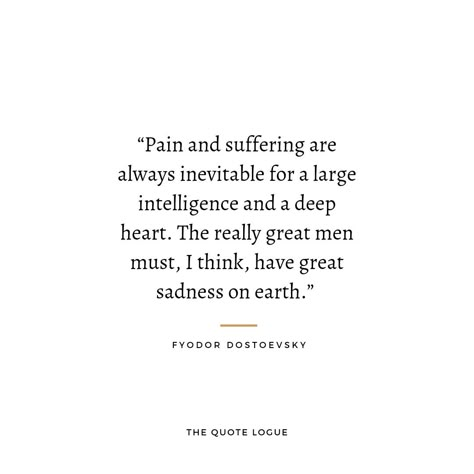 Fyodor Dostoevsky quotes Dastayovsky Quotes, Quotes By Fyodor Dostoevsky, The Idiotic Dostoevsky Quotes, Dostoevsky Quotes Aesthetic, Dovstoieski Quotes, Destoveski Quotes, Classical Literature Quotes, Dosteoveiski Quotes, Dostoevsky Tattoo