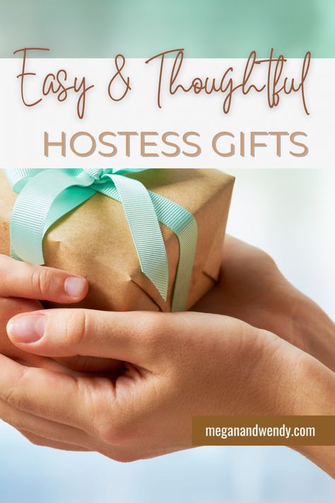 Easy and Thoughtful Hostess Gifts - Megan & Wendy Baby Shower Hostess Gift Ideas, Small Hostess Gifts, Easy Hostess Gifts, Baby Shower Hostess Gifts, Party Hostess Gifts, Hostess Gift Ideas, Shower Hostess Gifts, Ladies Luncheon, A Present