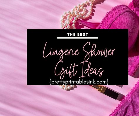 Lingerie Shower Gift Ideas for any bride Lingerie Shower Gift Ideas, Lingerie Party Gift Ideas, Lingerie Shower Gifts, Bridal Lingerie Party Theme, Bridal Lingerie Party, Classy Lingerie Shower, Lingerie Shower Decorations, Lingerie Shower Gift, Lingerie Bachelorette