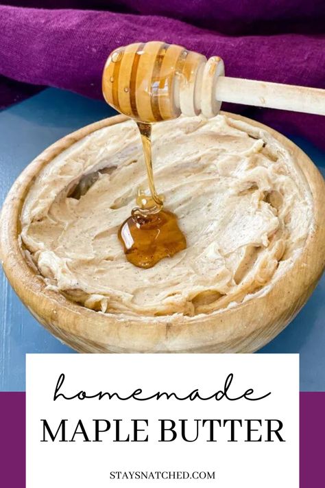 Maple Butter Syrup Recipe, Salted Maple Butter, Homemade Maple Butter, Maple Syrup Butter, Whipped Butter Flavors, Maple Cranberry Butter, Maple Honey Butter, Flavored Whipped Butter Recipes, Whipped Maple Butter