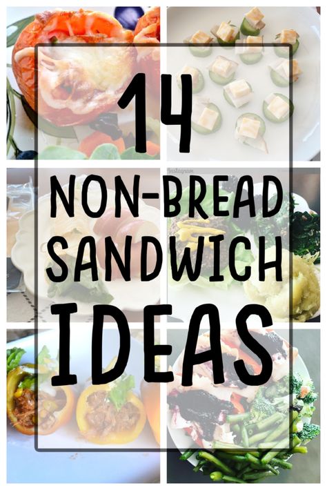 Not Sandwich Lunch Ideas, Bread Free Sandwich Ideas, Lunch Without Bread, Bread Substitute Sandwich, Lunch Ideas Other Than Sandwiches, Non Bread Lunch Ideas, Breadless Sandwich Ideas, What To Eat Instead Of Bread, Sandwich Toppings Ideas