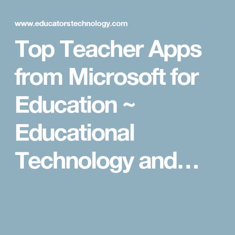 Top Teacher Apps from Microsoft for Education ~ Educational Technology and… Best Apps For Ipad, Ipad Teacher, Presentation App, Educational Technology Tools, Apps For Teachers, Classroom Management Techniques, Best Ipad, Student Behavior, Teacher Technology