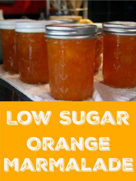 Sugar Free Orange Marmalade, Orange Marmalade Recipe, Jam Making, Easy Canning, Marmalade Recipe, Canning Recipe, Canning Jam, Spiced Pear, Less Sugar