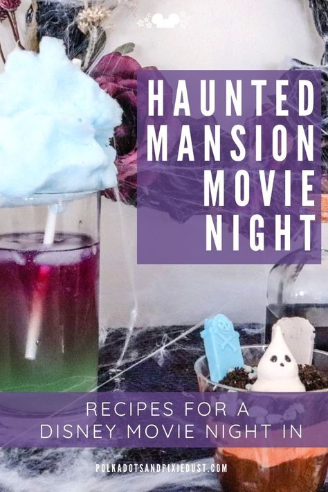 Haunted Mansion Date Night, Movie Night Halloween Party, Fall Movie Themed Dinner, Haunted Mansion Themed Drinks, Disney Haunted Mansion Party Ideas, Haunted Mansion Movie Night Snacks, Goosebumps Movie Night, Haunted Mansion Treats, Disney Halloween Dinner And Movie