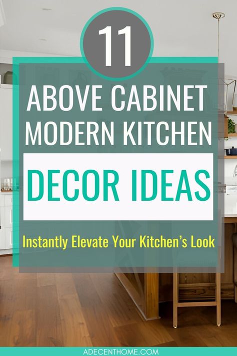 Above Kitchen Cabinets Lighting Ideas Colorful Accents Above Kitchen Cabinets: Decor Tips Scandinavian Style Above Kitchen Cabinets Decor Above Kitchen Cabinets Storage Solutions Above Kitchen Cabinets Decor for Small Spaces Glamorous Touches Above Kitchen Cabinets: Decor Ideas Kitchen And Nook Ideas, Mirrors Above Kitchen Cabinets, Decorating Upper Kitchen Cabinets Spaces, Modern Decor Above Kitchen Cabinets, How Do I Decorate The Top Of My Kitchen Cabinets, Decorate Space Above Kitchen Cabinets, Modern Decorating Ideas For Above Kitchen Cabinets, Above Kitchen Cabinet Storage Ideas, Top Of Cabinet Ideas