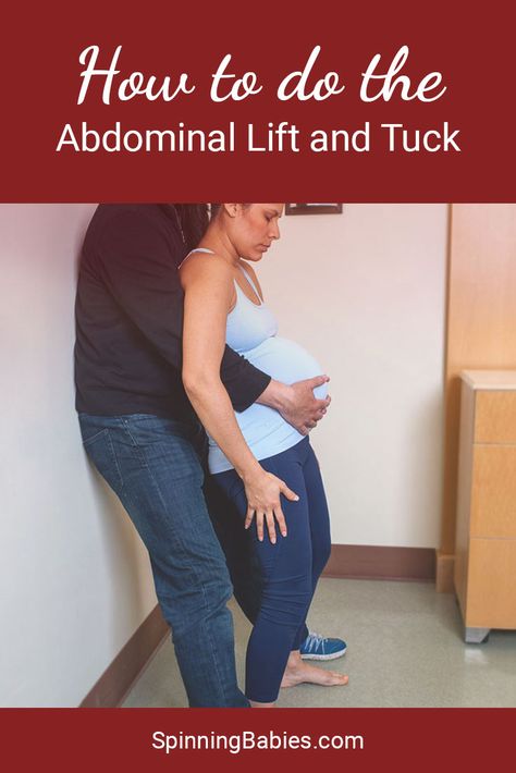 Abdominal Lift and Tuck - Spinning Babies Spinning Baby Exercises, Spinning Babies Daily Exercises, Labor Techniques, 4th Pregnancy, Pregnant Ideas, Spinning Babies, Labor Positions, Midwifery Student, Early Labor