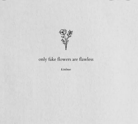 Feeling Lost Tattoo, Flower Quote Tattoo, Feeling Lost Quotes, Lost Tattoo, Flower Quote, Floral Quotes, Lost Quotes, Meaningful Tattoo, Small Quotes