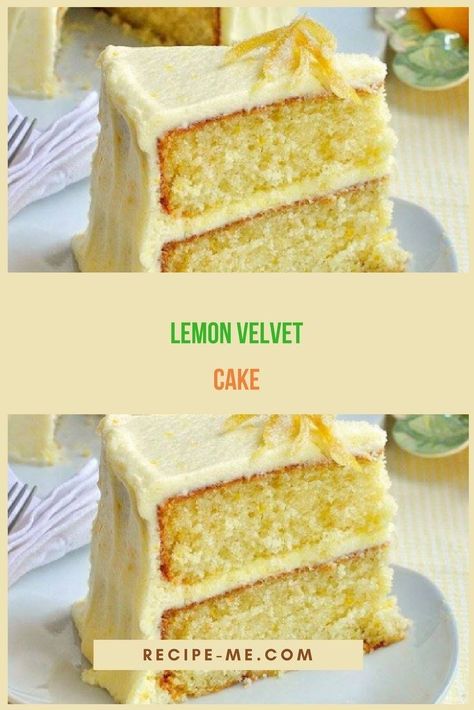 Lemon Velvet Cake Recipe, Lemon Velvet Cake, Velvet Cake Recipes, Spring Desserts, Lemon Desserts, Lemon Recipes, Velvet Cake, Lemon Cake, Easy Cake