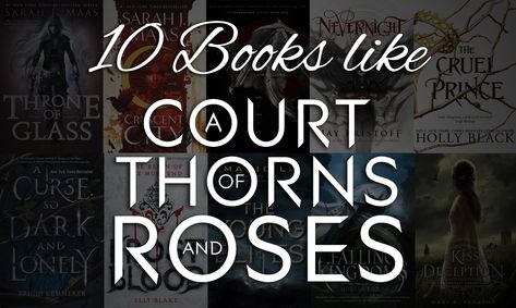 Books Like A Court Of Thorns And Roses, A Court Of Thorns And Roses, Court Thorns And Roses, Books Tbr, Summer Reads, Soul Stone, Roses Book, Book Fanart, Reading Adventure