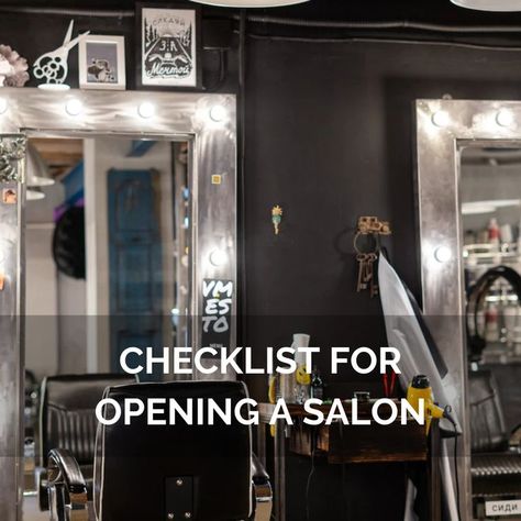 opening-a-salon-checklist-by-omysalon Hair Salon Layout Ideas, Salon Suite Business Ideas, Opening Your Own Salon, Things You Need To Open A Hair Salon, Salon Suite Start Up, How To Open A Salon, Opening A Salon Checklist, Salon Suite Checklist, Salon Start Up Checklist