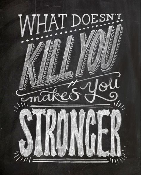 WHAT DOESN'T KILL YOU MAKES YOU STRONGER" CHALKBOARD TYPOGRAPHY ... Gym Decals, Chalkboard Art Print, Chalkboard Typography, Chalkboard Art Quotes, Chalkboard Wall Art, Logo Quotes, Chalkboard Lettering, Chalk Lettering, Typography Illustration