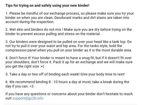 Some binding tips from GC2B, a binder company that knows it's stuff! Safe Binding Tips, Binder Safety Ftm, Chest Binder Tips, Binding Hacks, Gc2b Binder, Gender Fluid Tips, Binder Tips, Genderfluid Tips, Ftm Tips