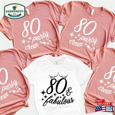 80 Birthday Shirt Ideas, 80 And Fabulous, Birthday Shirt Ideas, 80 Birthday, T Shirt Ideas, Women Diy, 80th Birthday, Birthday Shirt, Shirt Ideas