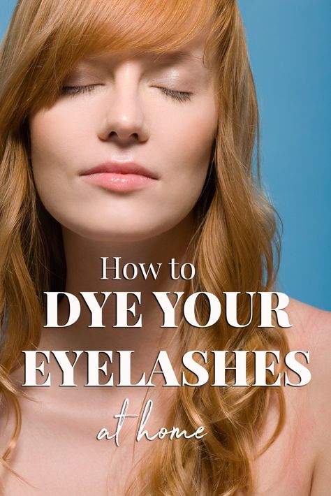 How to Dye Your Own Eyelashes | Tutorial With Before + After Pics Dye Eyelashes, Pale Skin Beauty, Dye Eyebrows, Eyelashes Tutorial, Natural Fake Eyelashes, Beard Dye, Wispy Eyelashes, Diy Dye, Eyelash Tinting