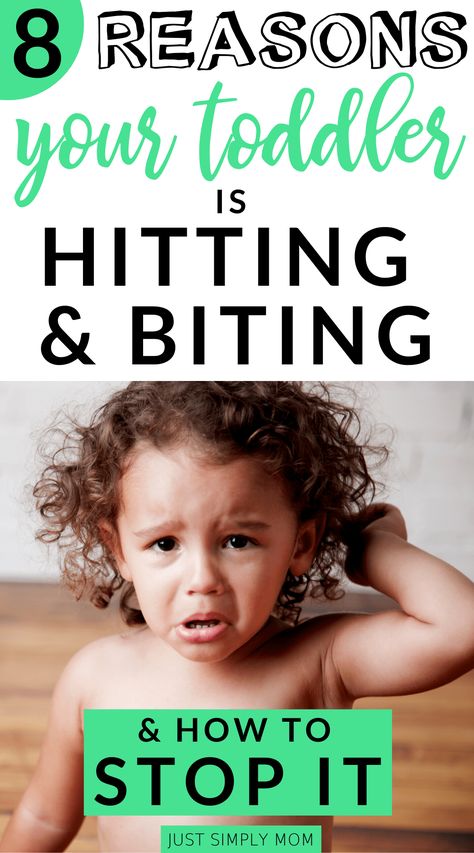 8 Reasons Your Toddler is Hitting or Biting and How to Stop It - Just Simply Mom Aggressive Toddler, Hitting Toddler, Toddler Speech, Parent Advice, Toddler Parenting, Raising Teenagers, Behaviour Strategies, Toddler Biting, Toddler Behavior