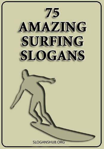 Surfing Slogans #sayings #quotes #slogans #surfing #sports Surf Quotes Funny, Surfing Quotes Funny, Surfer Quotes Inspiration, Surfing Quotes Inspirational, Surf Quotes Short, Surf Quotes Inspirational, Surfing Sayings, Surf Sayings, Surfer Slang