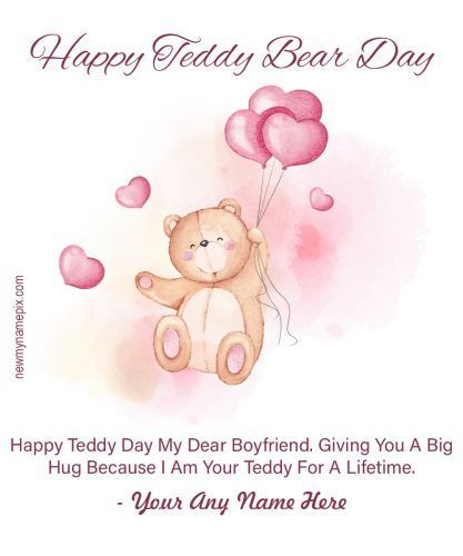 Quotes, Messages, Greetings, Name Wishes, Name Pix, Teddy Day, Happy Teddy Bear Day, Celebration, Customized, 2023, Latest, New, Design, Template, Easily, Editable, Tools Boyfriend Wishes, Celebration Pictures, Happy Teddy Bear Day, Happy Teddy Day, Messages For Boyfriend, Dear Boyfriend, Valentine Day Week, Happy Valentines Day Wishes, Teddy Bear Day