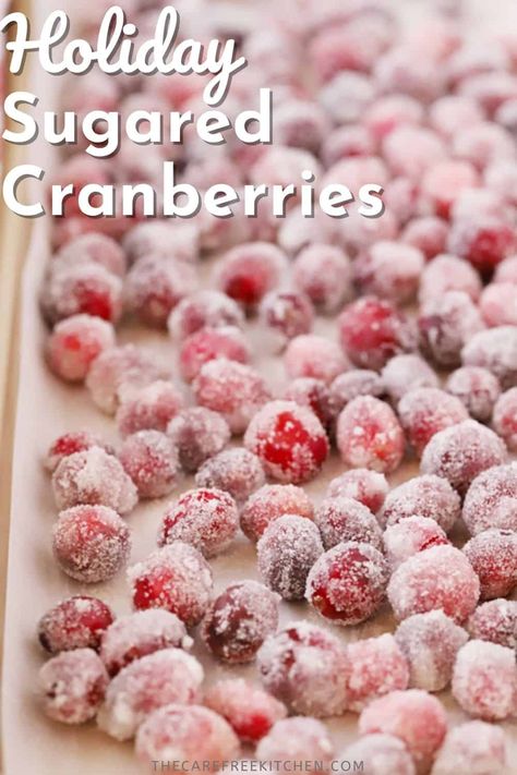 This Sugared Cranberries recipe is an easy way to add a pop of festive flair to your holiday desserts, cheese plates, cocktails, and more. They are sweet and sour, sparkly, super simple to make, and even taste great on their own. #thecarefreekitchen #cranberries #sugaredcranberries #candied #garnish #holidays #fall #candy Candied Cranberries, Hostess Gifts Thanksgiving, Dinner Vegan, Sugared Cranberries, Frozen Cranberries, Cranberry Recipes, Christmas Menu, Save Room, Thanksgiving Fun