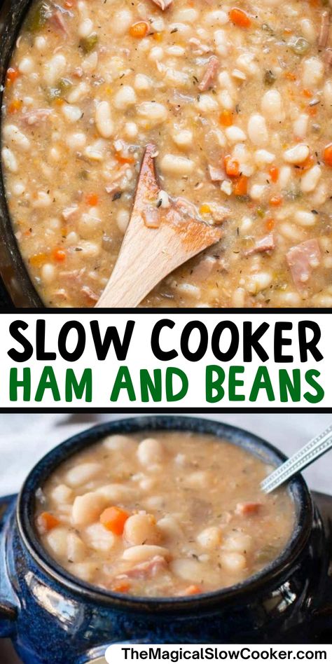 Ham and Beans is meant to be made in the slow cooker! The beans turn out super tender with little effort. - The Magical Slow Cooker #hamandbeans #beansandham #crockpot - The Magical Slow Cooker Crockpot Ham And Bean Soup With Ham Bone, Ham And Bean Recipes Crockpot, Bean With Ham Soup Crock Pot, Ham And Navy Beans Crockpot Recipes, Crockpot Bean Soups, Crockpot Ham Hock And Beans, Slow Cooker Bean And Bacon Soup, Creamy Navy Bean And Ham Soup, Crock Pot Ham And Beans Slow Cooker