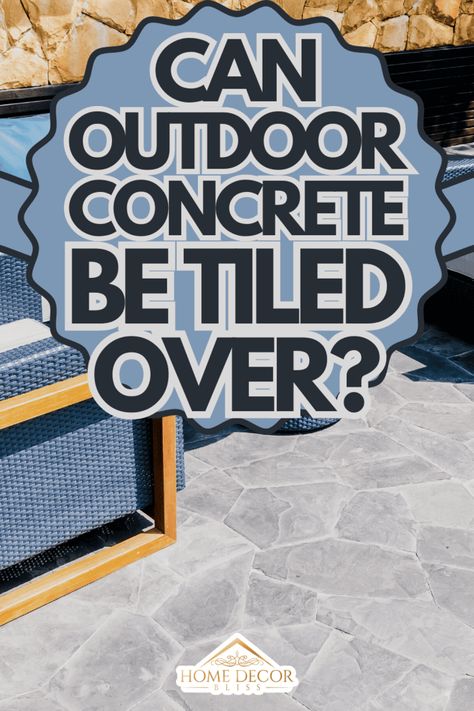 Outdoor Tile Over Concrete, Diy Concrete Tiles, Tile Patio Floor, Outdoor Concrete Floors, Deck Tiles Patio, Outdoor Tiles Floor, Outdoor Tile Patio, Outside Tiles, Paint Concrete Patio