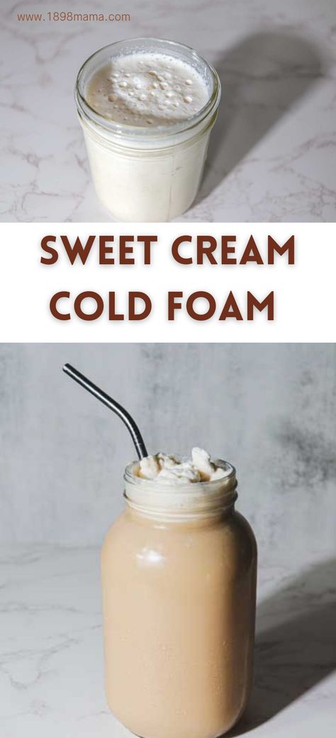 sweet cream cold foam Homemade Sweet Foam, Homemade Sweet Cream Cold Foam, Homemade Cold Foam Recipe, Sweet Foam Recipe, Sweet Cold Foam Recipe, How To Make Sweet Cream Cold Foam, How To Make Cold Foam, Cold Foam How To Make, Homemade Cold Foam