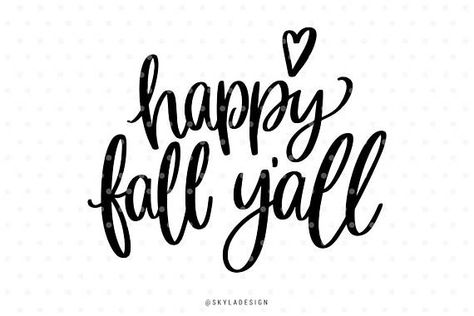 Happy Fall Yall Wallpaper, Happy Fall Yall, Winter Signs, Fall Yall, Hand Lettering Quotes, Fall Svg, Autumn Quotes, Happy Fall Y'all, Lettering Quotes