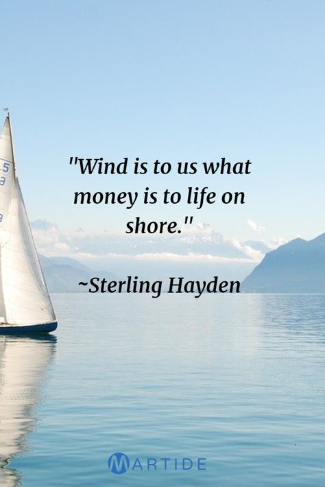 Is this sign of a true #seafarer? Sterling Hayden, the  American actor, author, and sailor thought so. But then as a leading man for most of his career and acting in westerns and film noir he could perhaps afford to say that! #quotes #money #sailing Seafarer Quotes, Sailor Quotes, Sailing Quotes, Sterling Hayden, Quotes Money, Would You Rather, American Actors, Sailing, Acting