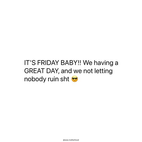 Happy Friday 😎 Friday Asthetic Picture, Friday Quotes Instagram, Friday Night Quotes Humor, Friday Vibes Funny, Happy Friday Quotes Humor, Friday Morning Quotes Funny Humor, It’s Friday Quotes, Its Friday Humor Funny, Funny Friday Humor