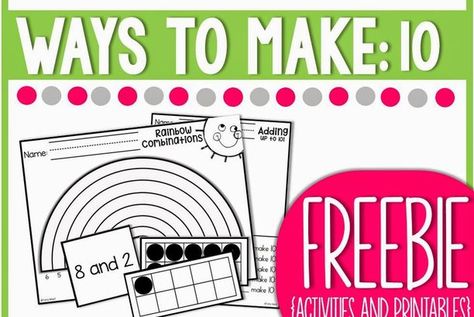 Ways to Make 10 {freebie packed!} Ways To Make 10, Make Ten, Tara West, Decomposing Numbers, Math Fact Fluency, Making Ten, Daily 3, Number Bonds, Math Intervention