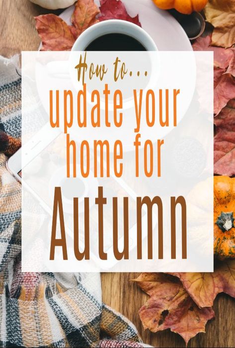 How to update your home for Autumn – Simple Autumn / Fall updates for your home interiors to make it cosy and give it the feeling of Hygge  #fall #autymn #interiors #abeautifulspace Cosy Autumn Home, Apartment Decor Fall, Autumn Lounge Decor, Cosy Halloween Decor, Cozy Autumn Home Decorating Ideas, Cosy Autumn Decor, Autumn Cottage Interior, Autumnal Home Decor, Autumn House Decorations